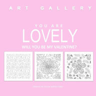 Title: You Are Lovely Will You Be My Valentine?: Adult Coloring Book of Love; Love Books in all Departme; Love Coupons in al; Adult Coloring Book Sets in al; Valentines Day Gifts for Her in al; Valentines Day Gifts in al; Adult Coloring Books Birds and flowers i, Author: Adult Coloring Books Best Sellers in All