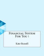 Financial System For You !