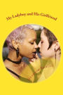 My Ladyboy and His Girlfriend: Chocolate Candy