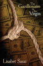 The Gazillionaire and the Virgin