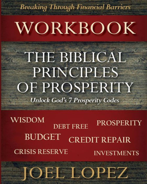 Biblical Principles of Prosperity Workbook Unlock God's 7 Prosperity