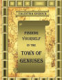 Finding Yourself in the Town of Genius (Color Edition): Climbing the Path to Self Realization