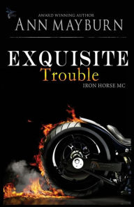 Exquisite Trouble