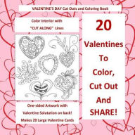 Title: Valentine's Day Cut Out and Coloring Book Color Interior with CUT ALONG Lines: 20 Large Valentines with Salutations; Valentines Day in all D; Valentines Day Coloring Books in al; Coloring Books for Kids in al; Valentines Day Gifts for Kids in Toys & Games, Author: Valentines Day Books for Children in All