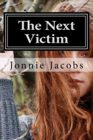 Title: The Next Victim: A Kali O'Brien Mystery, Author: Jonnie Jacobs