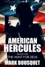 American Hercules: The Hunt for Zeus
