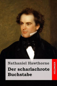 Title: Der scharlachrote Buchstabe: Roman, Author: Franz Blei