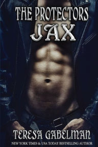 Title: Jax (The Protectors Series) Book #8, Author: Hot Tree Editing