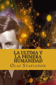 Title: La Ultima y La Primera Humanidad, Author: Edibook