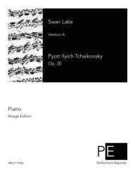 Title: Swan Lake, Author: Pyotr Ilyich Tchaikovsky