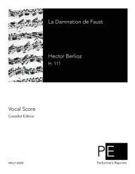 Title: La Damnation de Faust, Author: Hector Berlioz