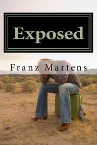 Title: Exposed: The Untold Story of What Missionaries Endure and How You Can Make All the Difference in Whether They Remain in Ministry, Author: Dave Lewis