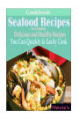 Seafood Recipes for Diabetes: Delicious and Healthy Recipes You Can Quickly & Easily Cook