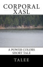 Corporal Xasl: A Power Colors Short Tale