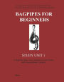 Bagpipes for Beginners: Study Unit 1