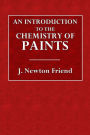 An Introduction to the Chemistry of Paints