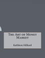 The Art of Money Market