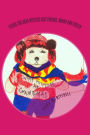 Pierre The Bear With His Best Friends, Wanda and Evelyn