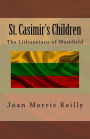 St. Casimir's Children: The Lithuanians of Westfield
