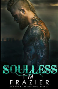 Title: Soulless, Author: T M Frazier