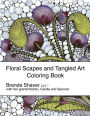 Floral Scapes and Tangled Art: Coloring Book
