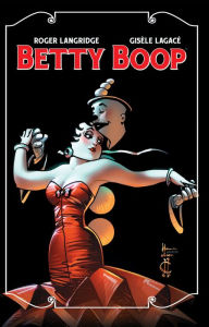 Title: Betty Boop, Author: Roger Langridge