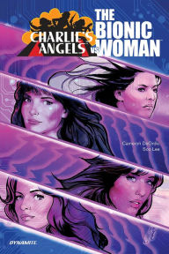 Google books download pdf format Charlie's Angels VS. The Bionic Woman by Cameron DeOrdio, Matt Idelson, Soo Lee iBook PDF (English literature)
