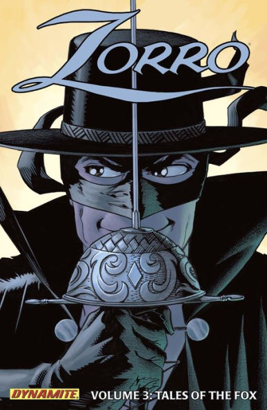 Zorro Vol 3: Tales of the Fox