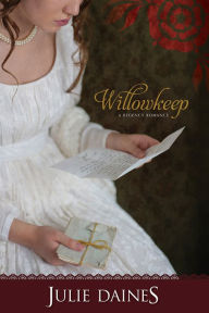 Title: Willowkeep, Author: Julie Daines