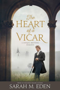 Title: The Heart of a Vicar, Author: Sarah M. Eden