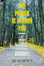 The Power Is Within You: He Favored Me_My Testimony/My Pilgrimage Journey.