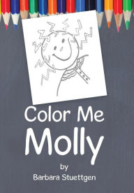 Title: Color Me Molly, Author: Barbara Stuettgen