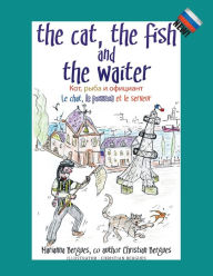 Title: The Cat, the Fish and the Waiter (Russian Edition): ???, ???? ? ????????, Author: Marianna Bergues