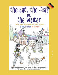 Title: The Cat, the Fish and the Waiter (German Edition): Die Katze, Der Fisch Und Der Kellner, Author: Marianna Bergues