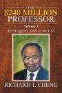 The $240 Million Professor: My Struggling Years in the USA
