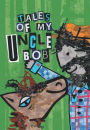 Tales of My Uncle Bob