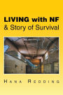 Living with NF & Story of Survival