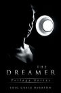 The Dreamer: Trilogy Series