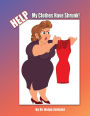 Help - My Clothes Have Shrunk!
