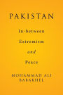 Pakistan: In-between Extremism and Peace
