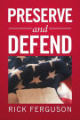 Preserve and Defend