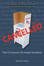 Cancelled: The Ultimate October Surprise