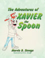 The Adventures of Xavier the Spoon