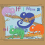 If I Were a Chameleon