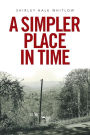A Simpler Place in Time
