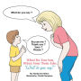 What Do You Say, When Your Mom Asks,