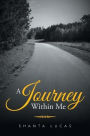 A Journey Within Me