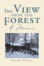 The View from the Forest: A Memoir