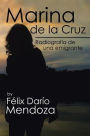 Marina de la Cruz: Radiograf�a de una emigrante
