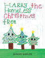 Harry the Homeless Christmas Tree